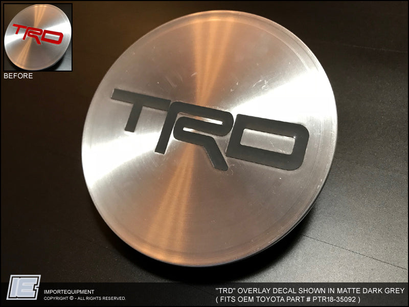 OEM TRD Center Cap Overlay Decal / Sticker Fits Part Number PTR1835