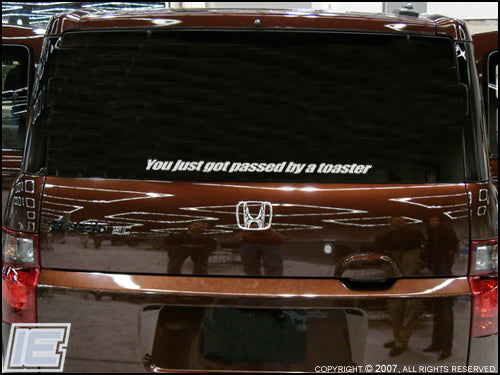 You Just Got Passed By A Toaster Sticker Decal Sticker