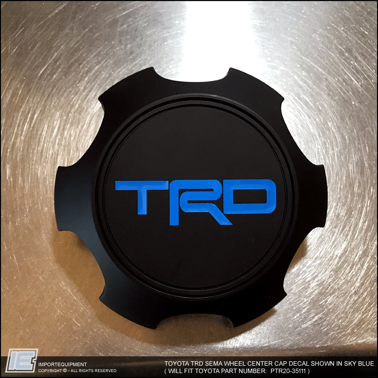 TRD SEMA Wheel Center Cap Decal Sticker - Toyota Tacoma 4Runner FJ 